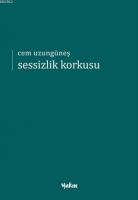 Sessizlik Korkusu