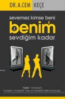 Sevemez Kimse Beni Benim Sevdiğim Kadar