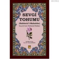 Sevgi Tohumu / Habbetü'l-Mahabbe