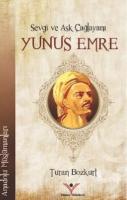 Sevgi Ve Aşk Çağlayanı Yunus Emre