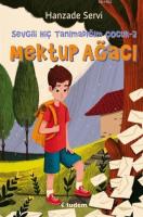 Sevgili Hiç Tanımadığım Çocuk 2 - Mektup Ağacı