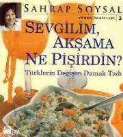 Sevgilim Akşama Ne Pişirdin?