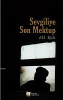 Sevgiliye Son Mektup