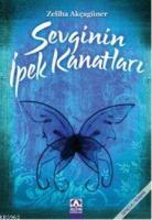 Sevginin İpek Kanatları