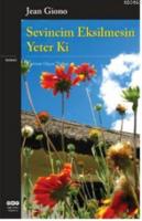 Sevincim Eksilmesin Yeter ki