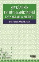 Sevkânî'nin Fethü'l - Kadîr'indeki Kaynaklari ve Metodu