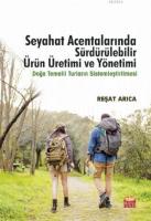 Seyahat Acentalarında Sürdürülebilir Ürün Üretimi ve Yönetimi