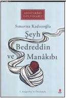 Şeyh Bedreddin ve Manakıbı