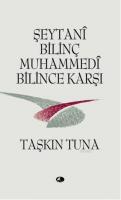 Şeytani Bilinç Muhammedi Bilince Karşı