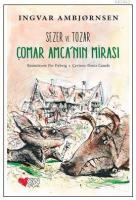 Sezer ve Tozar - Çomar Amca'nın Mirası