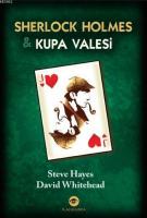 Sherlock Holmes ve Kupa Valesi
