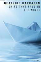 Ships That Pass In The Night Beatrice Harraden