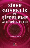 Siber Güvenlik ve Şifreleme Algoritmaları
