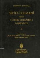 Sicill-i Osmanı Yahud Tezkire-i Meşahir-i Osmaniyye Cilt 2