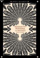 Siddhartha Buddha ve Hayatı