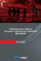 Sığınmacılara Yönelik Algılar ve Gerçekler Üzerinden Bir Analiz