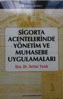 Sigorta Acentelerinde Yönetim Ve Muhasebe Uygulamaları