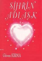 Sihrin Adı Aşk