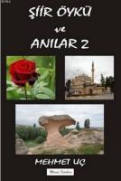 Şiir, Öykü ve Anılar 2