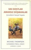 Sıkı Dostlar Amansız Düşmanlar