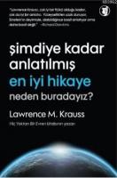 Şimdiye Kadar Anlatılmış En İyi Hikaye : Neden Buradayız?