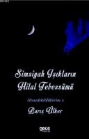 Simsiyah Işıkların Hilal Tebessümü
