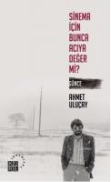 Sinema İçin Bunca Acıya Değer Mi?