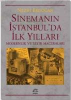 Sinemanın İstanbul'da İlk Yılları