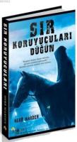 Sır Koruyucuları Düğün