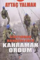 Sırtından Hançerlenen Kahraman Ordum