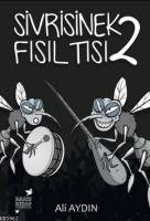 Sivrisinek Fısıltısı 2