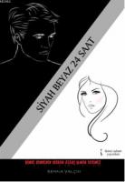 Siyah Beyaz 24 Saat