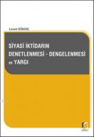 Siyasi İktidarın Denetlenmesi, Dengelenmesi ve Yargı