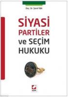 Siyasi Partiler ve Seçim Hukuku