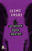 Şizofren Aşka Mektup