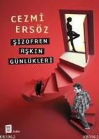 Şizofren Aşkın Günlükleri