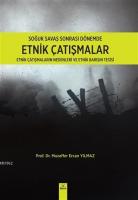 Soğuk Savaş Sonrası Dönemde Etnik Çatışmalar