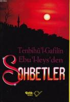 Sohbetler / Tenbihu'l - Gafilin (Gafillere Uyarı)