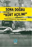 Sona Doğru "Kürt Açılımı"