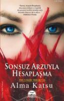 Sonsuz Arzuyla Hesaplaşma