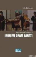 Sophokles'ten Stoppard'a Ironi Ve Dram Sanatı