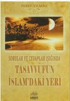 Sorular ve Cevaplar Işığında Tasavvufun İslamdaki Yeri