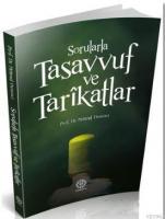 Sorularla Tasavvuf ve Tarikatlar