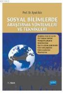 Sosyal Bilimlerde Araştırma Yöntemleri ve Teknikleri