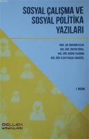 Sosyal Çalışma ve Sosyal Politika Yazıları