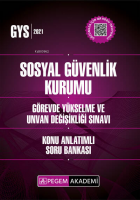 Sosyal Güvanlik Kurumu Görevde Yükselme ve Unvan Değişikliği Sınavları İçin Konu Anlatımlı Soru Bankası