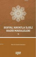 Sosyal Hayatla İlgili Hadis Makaleleri - 1
