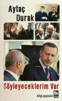 Söyeceklerim Var