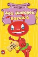 Söz Dinleyen Karınca