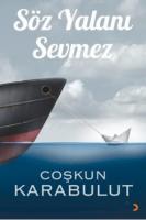 Söz Yalanı Sevmez